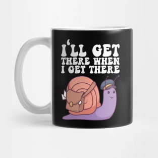 I'll Get There When I Get There - Mailman Gift Mug